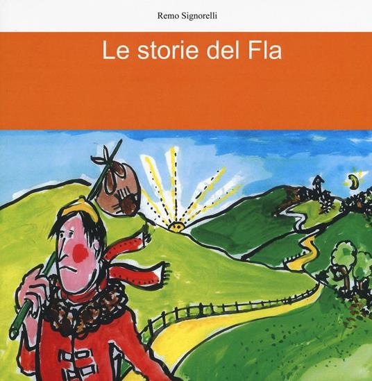 Le storie del Fla - Remo Signorelli - copertina