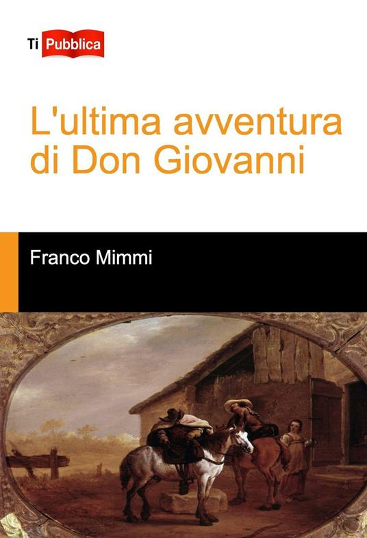 L'ultima avventura di Don Giovanni - Franco Mimmi - copertina
