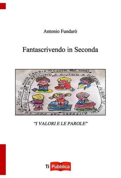 Fantascrivendo in seconda - Antonio Fundarò - copertina