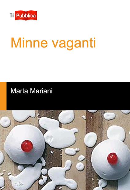 Minne vaganti - Marta Mariani - copertina