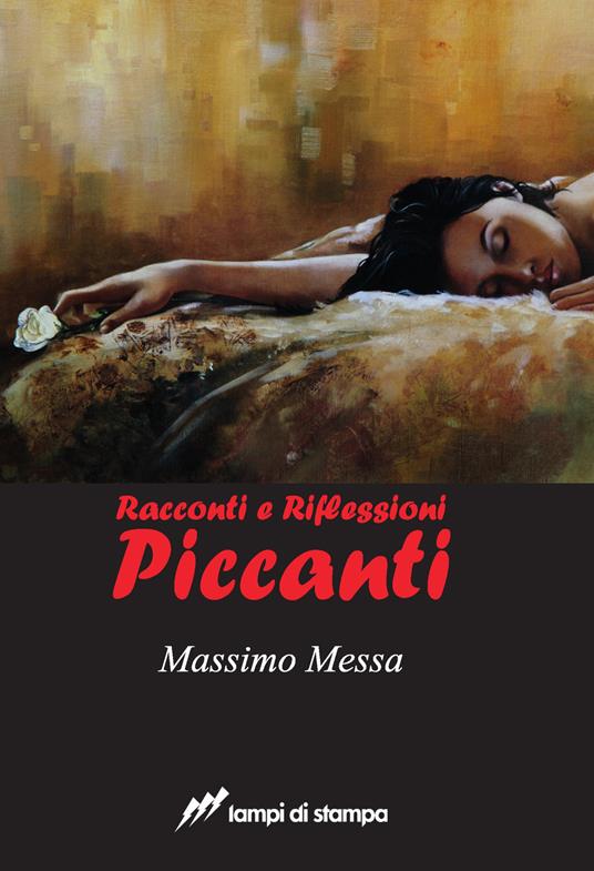 Racconti e riflessioni piccanti - Massimo Messa - copertina