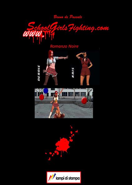 www.SchoolGirlsFighting.com - Bruno De Pascale - copertina