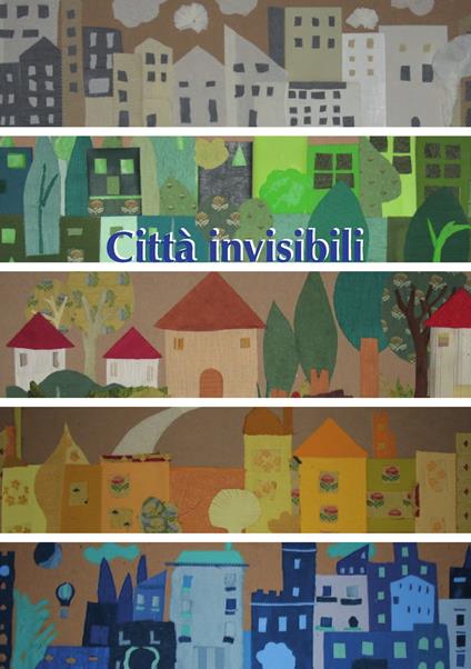 Città invisibili - Paola Marcucci - copertina