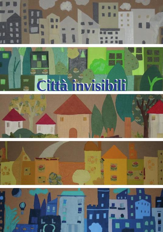 Città invisibili - Paola Marcucci - copertina