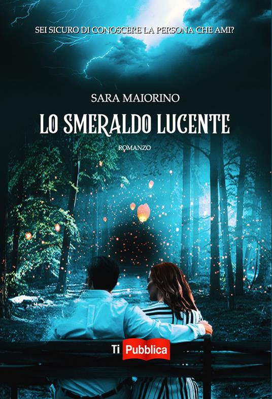 Lo smeraldo lucente - Sara Maiorino - copertina