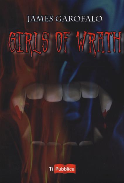 Girls of Wrath - James Garofalo - copertina
