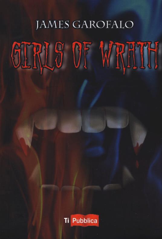 Girls of Wrath - James Garofalo - copertina
