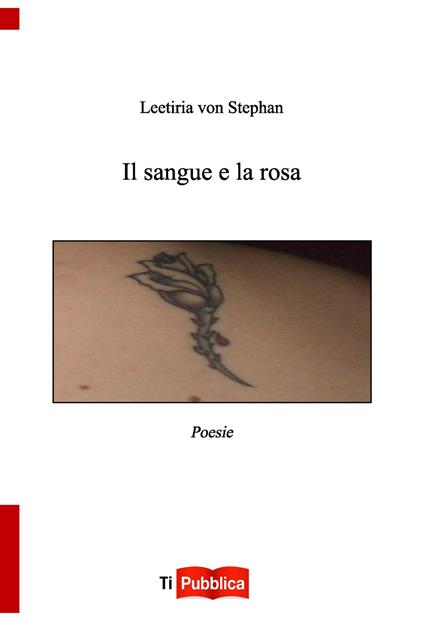 Il sangue e la rosa - Leetiria von Stephan - copertina