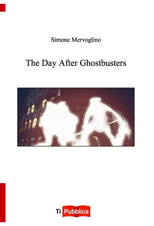 The day after ghostbusters - Simone Mervoglino - copertina