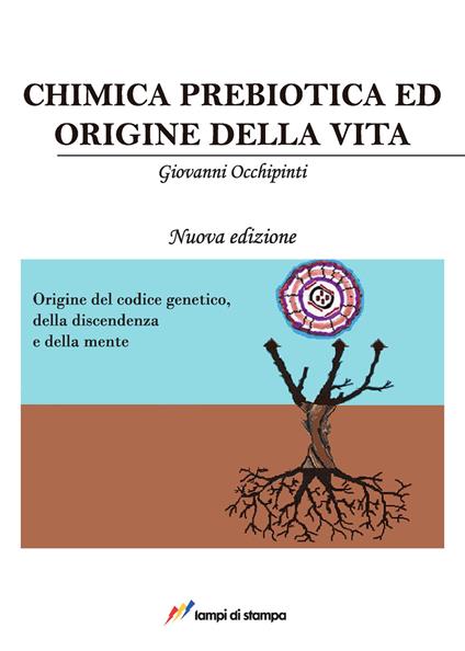 Chimica prebiotica e origine della vita. Nuova ediz. - Giovanni Occhipinti - copertina