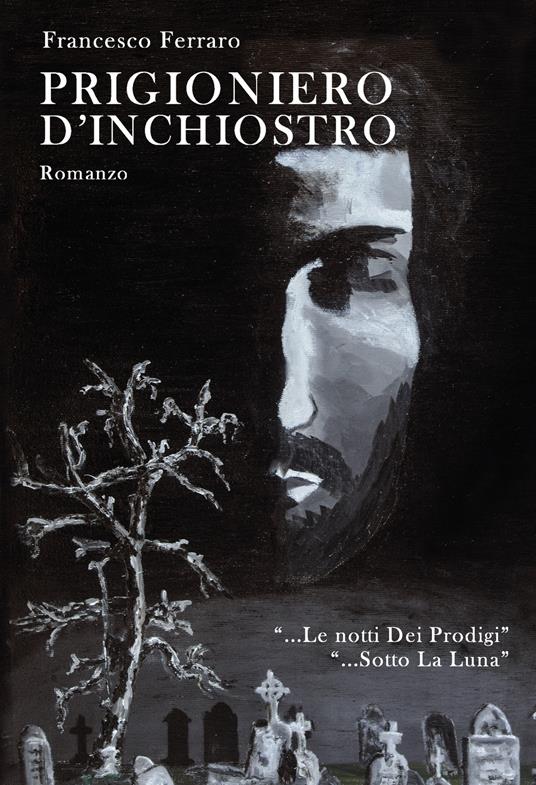 Prigioniero d'inchiostro - Francesco Ferraro - copertina