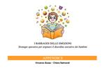 I barrages delle emozioni. Appendice. Strategie operative per arginare il disordine esecutivo dei bambini