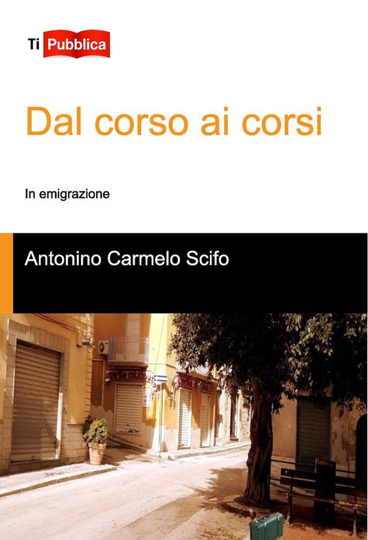 Dal corso ai corsi - Antonino Carmelo Scifo - copertina