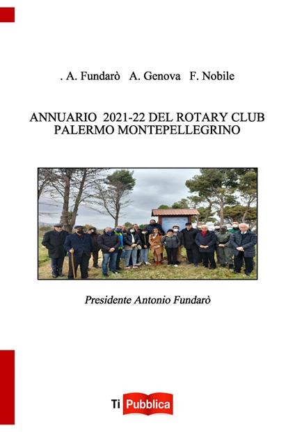 Annuario 2021-22 del Rotary Club Palermo Montepellegrino - Antonio Fundarò,A. Genova,F. Nobile - copertina