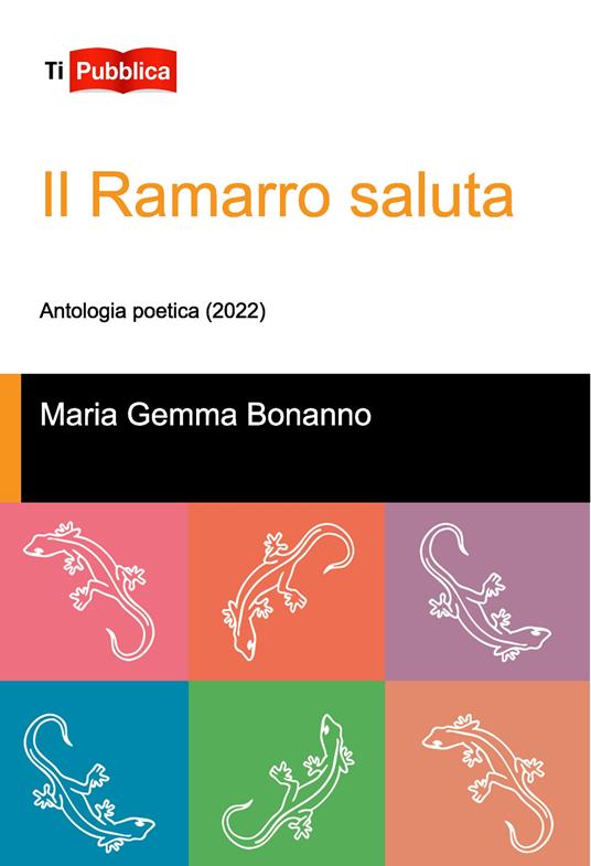 Il ramarro saluta. Antologia poetica (2022) - Maria Gemma Bonanno - copertina