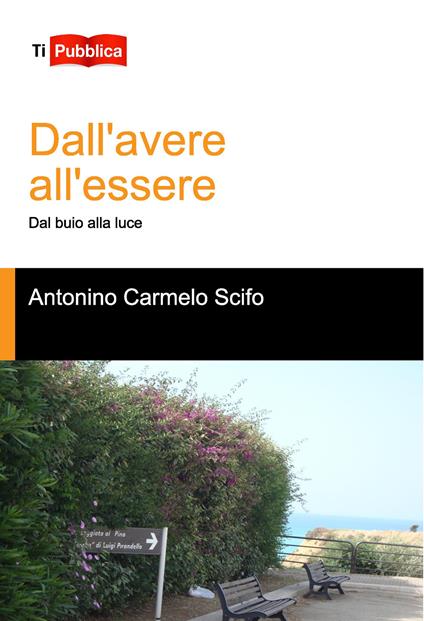 Dall'avere all'essere - Antonino Carmelo Scifo - copertina