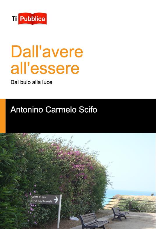 Dall'avere all'essere - Antonino Carmelo Scifo - copertina