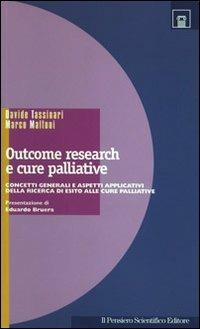 Outcome research e cure palliative. Concetti generali e aspetti applicativi. Ricerca cure palliative - Davide Tassinari,Marco Maltoni - copertina