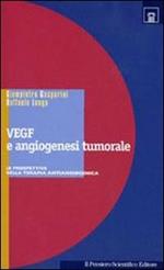 VEGF e angiogenesi tumorale. Le prospettive della terapia antiangiogenica