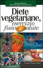 Diete vegetariane, esercizio fisico e salute