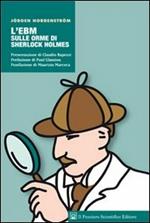 L' Ebm sulle orme di Sherlock Holmes