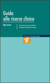 Guida alla ricerca clinica - Ugo Lancia - copertina