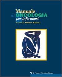 Manuale di oncologia per infermieri - Alberto Ravaioli - copertina