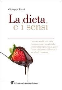 La dieta e i sensi - G. Fatati - ebook