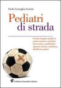 Pediatri di strada - Paolo Cornaglia Ferraris - ebook