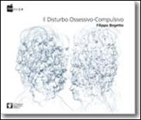 Il disturbo ossessivo-compulsivo - Filippo Bogetto - copertina