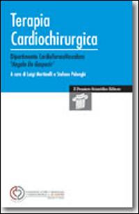 Terapia cardiochirurgica - Luigi Martinelli,Stefano Pelenghi - copertina
