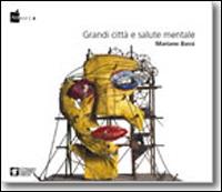 Grandi città e salute mentale - Mariano Bassi - copertina