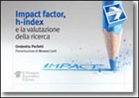 Impact factor, h-index e la valutazione della ricerca - Ombretta Perfetti - copertina