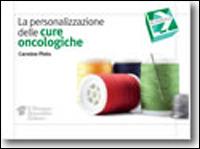 La personalizzazione delle cure oncologiche - Carmine Pinto - copertina
