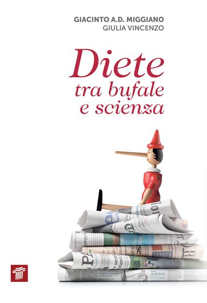Diete tra bufale e scienza - Giacinto Abele Donato Miggiano,Giulia Vincenzo - copertina