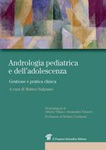 Andrologia pediatrica e dell'adolescenza. Gestione e pratica clinica