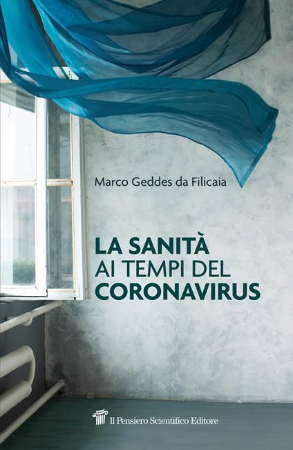 La sanità ai tempi del coronavirus - Marco Geddes da Filicaia - copertina