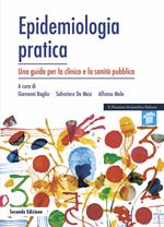 Epidemiologia pratica. Una guida per la clinica e la sanità pubblica