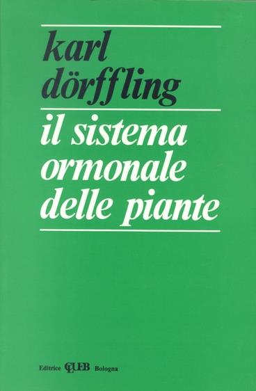 Il sistema ormonale delle piante - Karl Dörffling - copertina