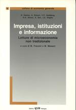 Impresa, istituzioni e informazione. Letture di microeconomia non tradizionali