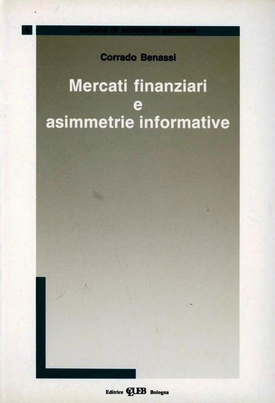 Mercati finanziari e assimmetrie informative - C. Benassi - copertina