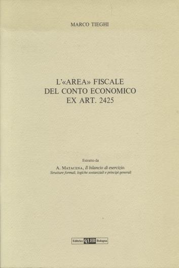 L'area fiscale del conto economico ex art. 2425 - Marco Tieghi - copertina