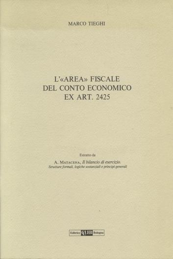 L' area fiscale del conto economico ex art. 2425 - Marco Tieghi - copertina