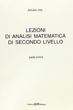 Lezioni di analisi matematica di secondo livello. Vol. 1