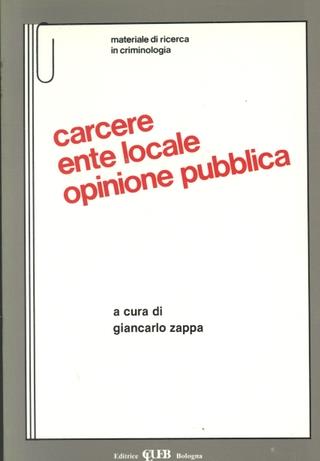 Carcere, ente locale, opinione pubblica - Giancarlo Zappa - copertina