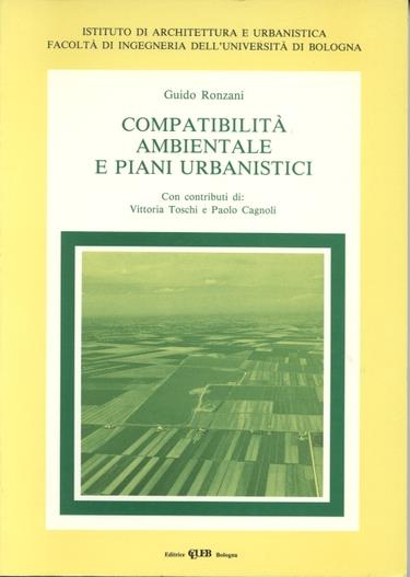 Compatibilità ambientale e piani urbanistici - Guido Ronzani - copertina