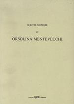 Scritti in onore di Orsolina Montevecchi