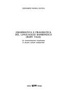 Grammatica e pragmatica del linguaggio bambinesco (baby talk). La comunicazione ritualizzata di alcune culture tradizionali