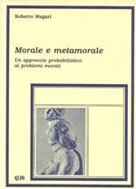 Morale e metamorale. Un approccio probabilistico ai problemi morali