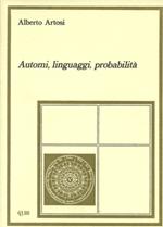 Automi, linguaggi, probabilità